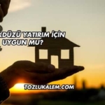 Beylikdüzü Yatırım İçin Uygun mu?