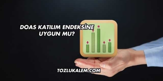 DOAS Katılım Endeksine Uygun mu?