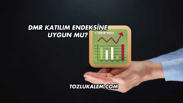 Dmr Katılım Endeksine Uygun mu?