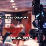 Haberci Nasıl Olunur?