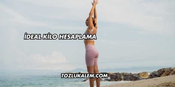 İdeal Kilo Hesaplama