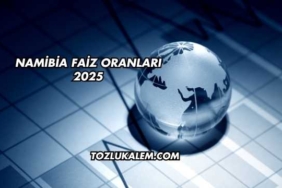 Namibia Faiz Oranları 2025