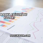 Yıllık Banka Faizleri Ne Kadar?