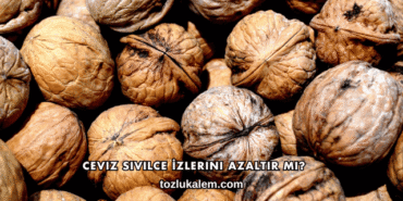 Ceviz Sivilce İzlerini Azaltır mı?