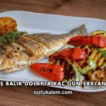 Pişmiş Balık Dolapta Kaç Gün Saklanır?