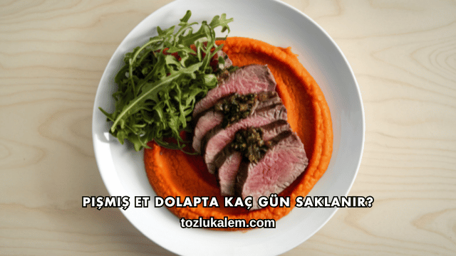 Pişmiş Et Dolapta Kaç Gün Saklanır?